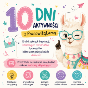 10-dniowy cykl aktywności z PracowitąLamą - Uruchom kreatywne popołudnia dla Twojego dziecka!
