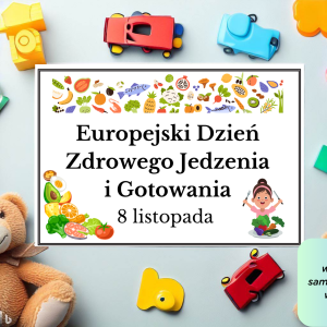 Europejski Dzień Zdrowego Jedzenia i Gotowania (8 listopada) (PDF)
